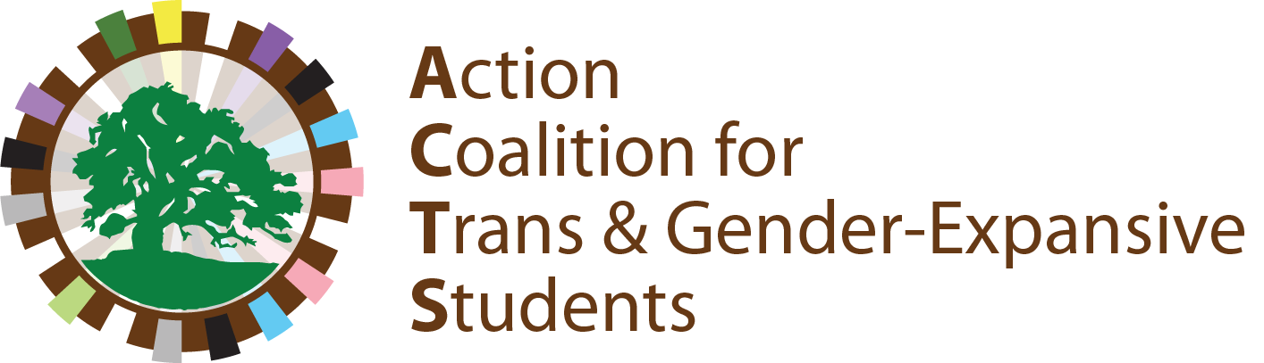 ACTS: Action Coalition for Trans & Gender-Expansive Students